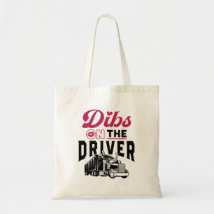 Tote Bag Truckers Femme Dibs sur le conducteur
