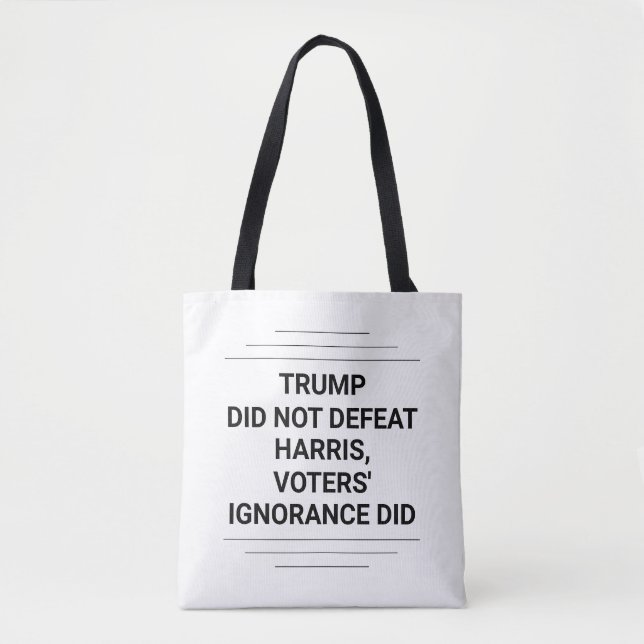 Tote Bag Trump Did Not Defeat Harris (Devant)
