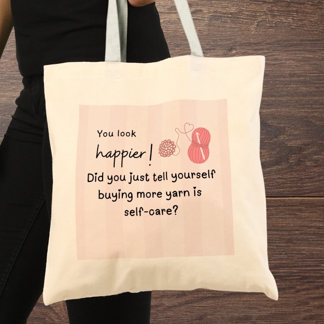 Tote Bag Tu as l'air plus heureux ! Achat de fil autosoin (Créateur téléchargé)