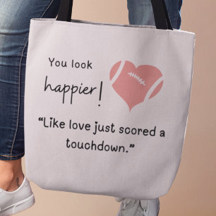 Tote Bag Tu as l'air plus heureux ! L'amour vient de marque