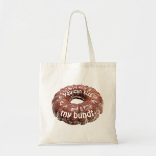 Tote Bag Tu peux embrasser mon gâteau drôle bundt