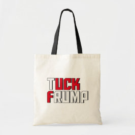 Tote Bag Tuck Frump Funny Anti Donald Trump Wordplay