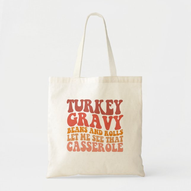 Tote Bag Turc Gravy Beans et Rolls Drôle Thanksgiving (Devant)