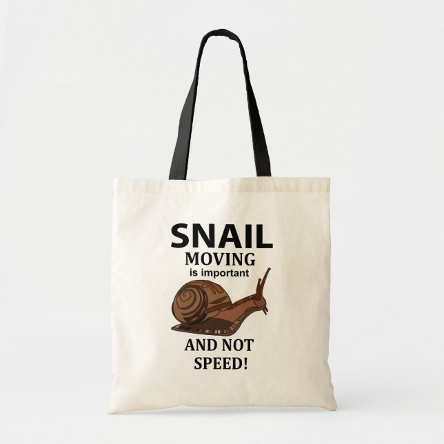 Tote Bag Typographie de citation d'animal d'escargot (Devant)