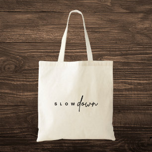 Tote Bag Typographie minimaliste "ralentir"