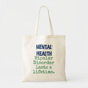 Tote Bag Un Trouble Bipoloïque Dure Une Vie
