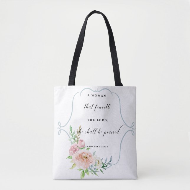 Tote Bag Une femme ce Feareth le seigneur Proverbs 31 (Devant)