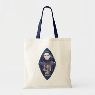 Tote Bag "Une Fille N'A Pas De Nom" Arya Stark Graphic
