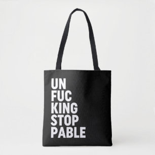 Tote Bag Unfu*kingstoppable
