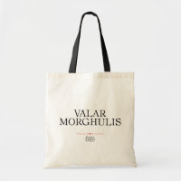 Valar Morghulis