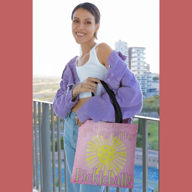 Tote Bag Vibrant Rose Bonne Journée Pour Jouer Au Picklebal (It's always a good day to play pickleball!)