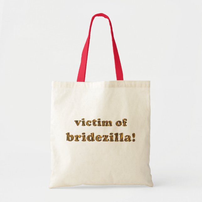 Tote Bag Victime de Bridezilla Citation amusante Tigerprint (Devant)