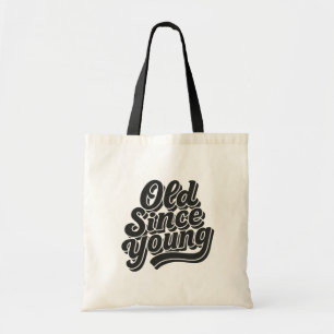 Tote Bag Vieux depuis le jeune