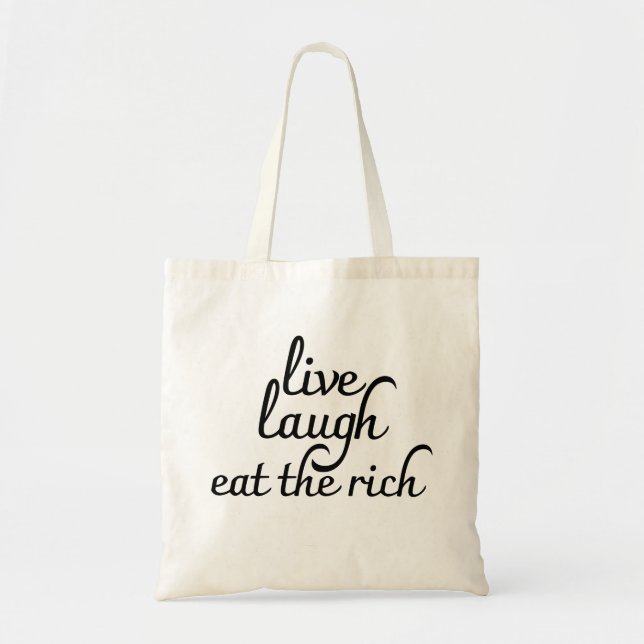 Tote Bag Vivez Riez Mangez les Riches  (Devant)