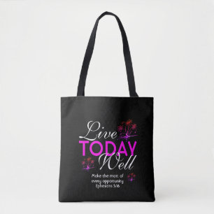 Tote Bag VIVRE AUJOURD'HUI BIEN Eph 5:16 Écriture Motivatio
