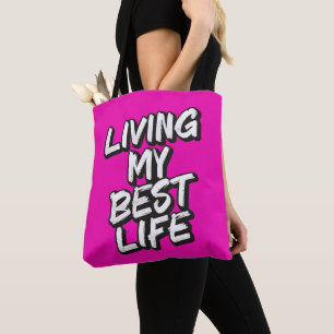 Tote Bag Vivre ma meilleure vie
