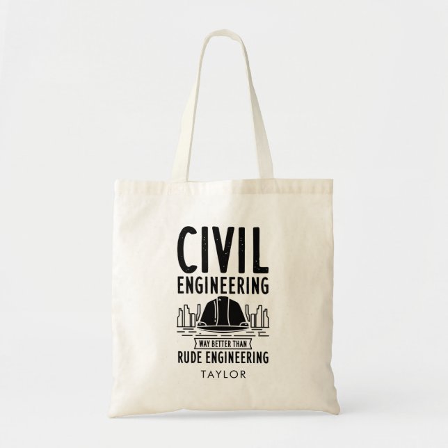 Tote Bag Voie de génie civil bien mieux gag personnalisé (Devant)