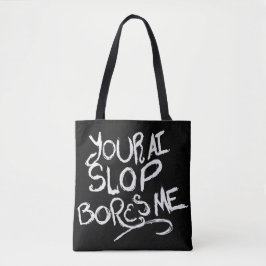 Tote Bag Votre Slop d'IA m'ennuie