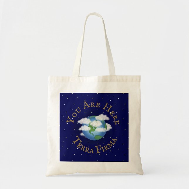 Tote Bag "Vous êtes ici - Terra Firma" Planète humoristique (Devant)