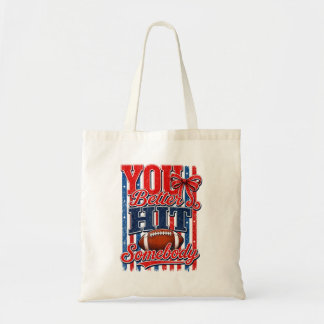 Tote Bag Vous Mieux Frappez Quelqu'un Saison de Football Po