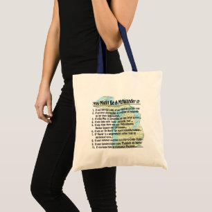 Tote Bag Vous pourriez être un Michigander si :