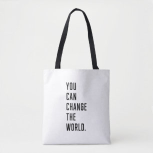 Tote Bag Vous pouvez changer le monde