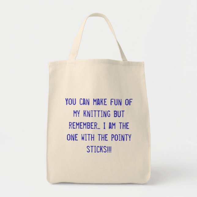 Tote Bag Vous pouvez vous moquer de mon tricot mais rappele (Devant)