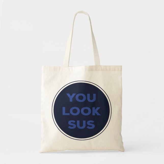 Tote Bag Vous Regardez SUS Great Quotes Cadeau (Devant)