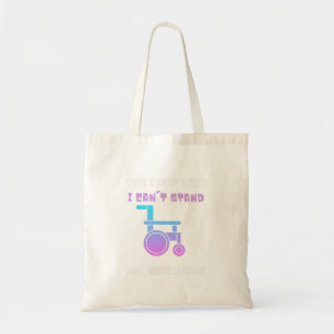 Tote Bag Vous Savez Ce Que Je Ne Peux Pas Rester Sérieusem