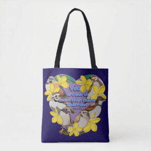 Tote Bag Vous valez plus que de nombreux moineaux