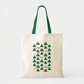 Tote Bag Voyez le bois pour les arbres