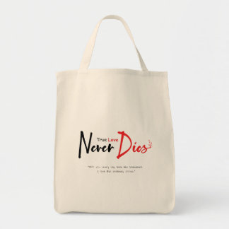 Tote Bag Vraiment l'amour ne meurt jamais