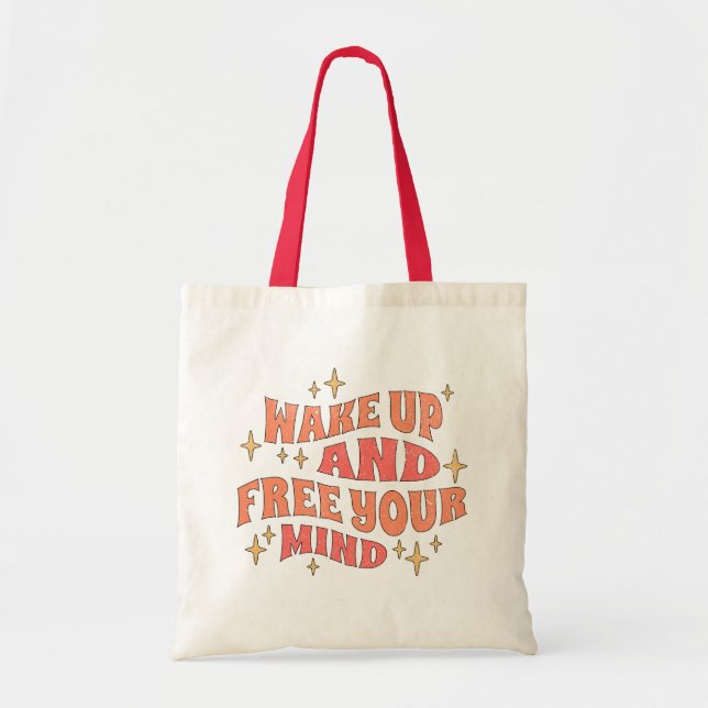 Tote Bag Wake Up and Free your Mind (Devant)