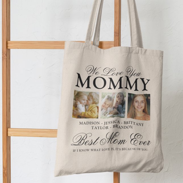 Tote Bag We Love You Mommy Photo Collage (Créateur téléchargé)