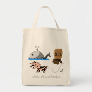 Tote Bag Whale Oil Beef Hooked fun slogan