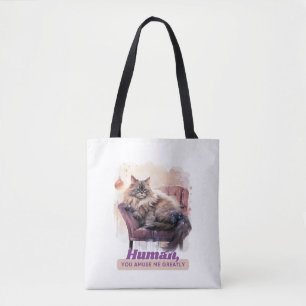Tote Bag Whimsical "Humain, Vous M'Amusez Grandement" Chat