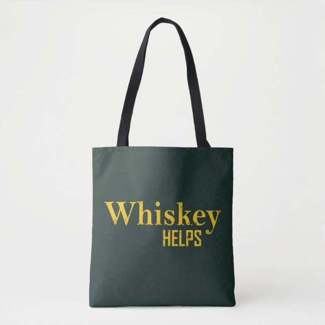 Tote Bag Whiskey aide à drôles l'alcool dit whisky citation (Devant)