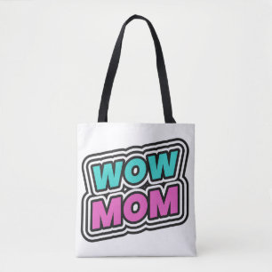 TOTE BAG WOW MOM