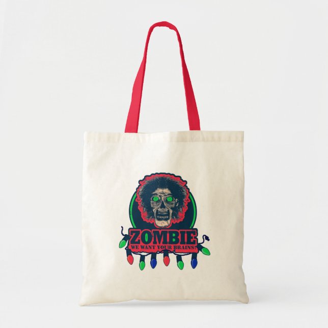 Tote Bag Zombie - Nous Voulons Vos Cerveaux - Lumières De N (Devant)