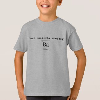 tote Chemikergesellschaft T-Shirt