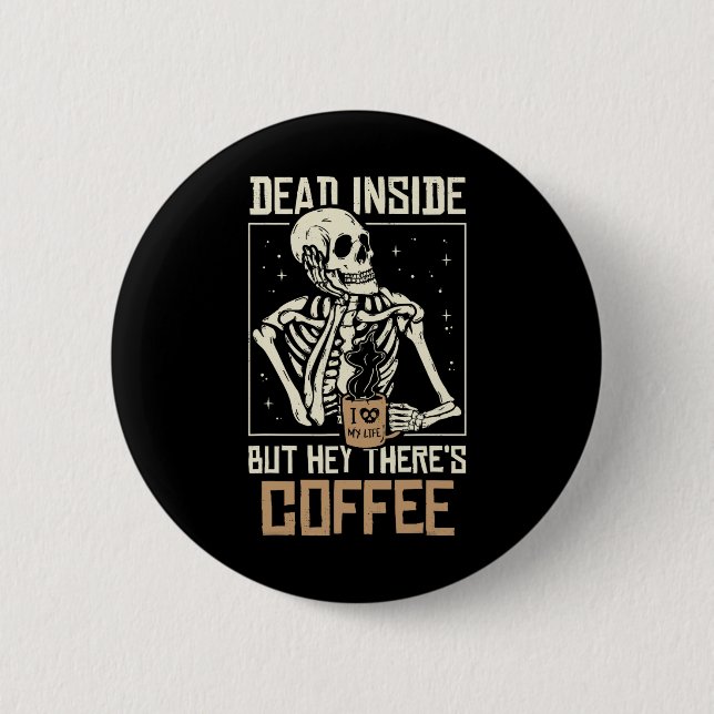 Tote im Skelett Drink Kaffee Funny Hallowe Button (Vorderseite)
