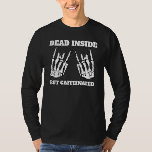 Tote Inside, aber koffeinierte Halloween-Cos des S T-Shirt