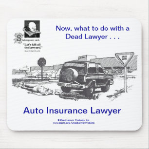 Tote Lawyer™ Auto-Versicherung Mousepad