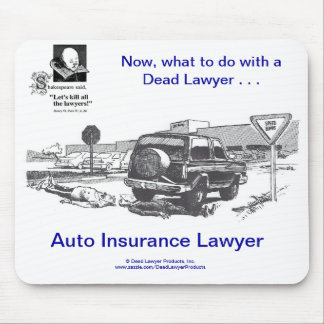 Tote Lawyer™ Auto-Versicherung Mousepad