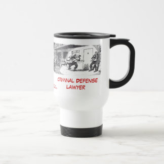 Tote Lawyer™ kriminelle Verteidiger-Reise-Tasse Reisebecher