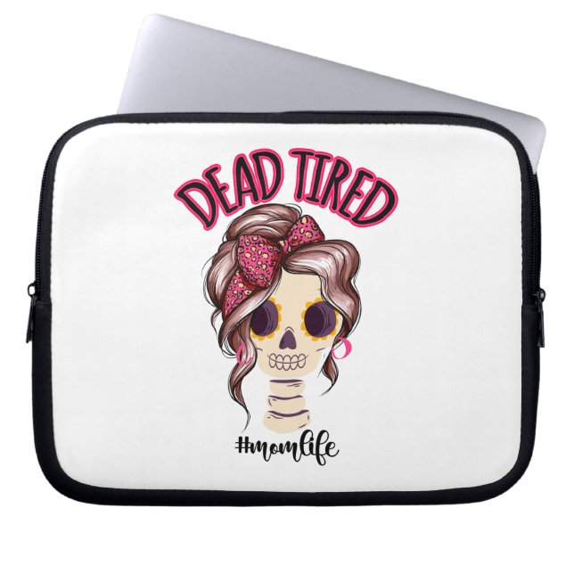 Tote müde Mama Leben Skeleton Messy Bun Bandana Laptopschutzhülle (Vorderseite)