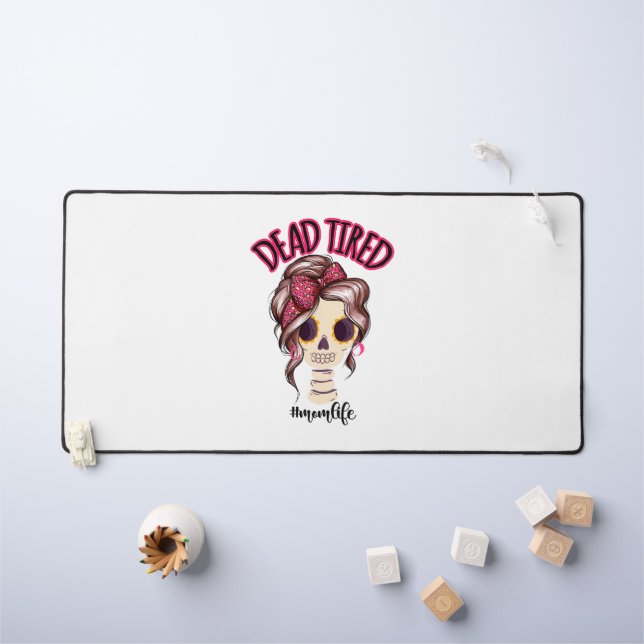 Tote müde Mama Leben Skeleton Messy Bun Bandana Schreibtischunterlage (Kindertisch)