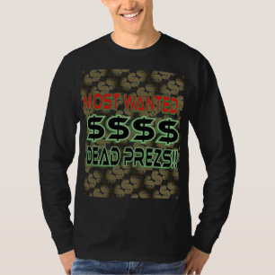 TOTE PRÄSIDENTEN (MOST WANTED) T-Shirt
