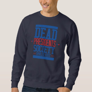 Tote Präsidenten Society SKZ Sweatshirt