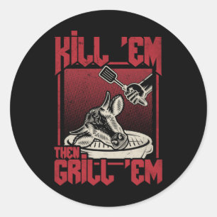 Töte Sie Grille Sie Bbq Runder Aufkleber